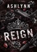 Reign (Kings of Chaos & Mayhem #8)