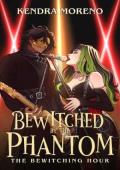 Bewitched by the Phantom (The Bewitching Hour #6)