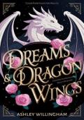 Dreams and Dragon Wings (Clean Fairytales for Adults #2)