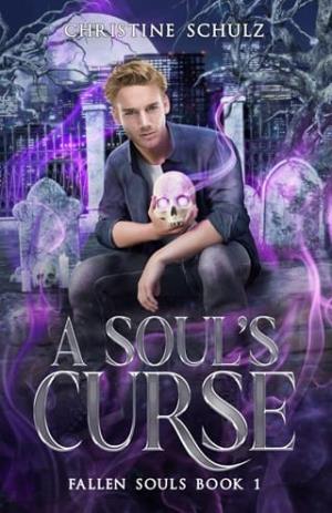 A Soul’s Curse (Fallen Souls #1)