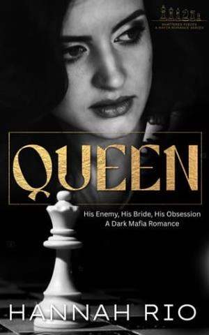Queen (Shattered Pieces #2)