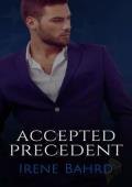 Accepted Precedent (Love & Politics #3)