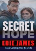 Secret Hope (Hope Landing: New Recruits #5)