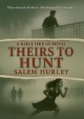 Theirs to Hunt (Girls Like Us #1)