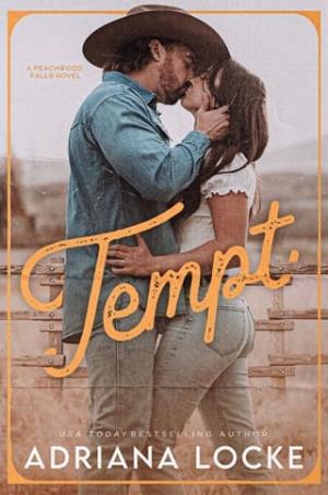 Tempt (Peachwood Falls #1)