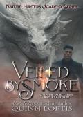 Veiled By Smoke (The Nature Hunters Academy #5)