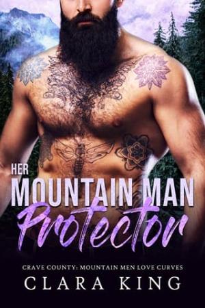 Her Mountain Man Protector (Crave County: Mountain Men Love Curves #7)