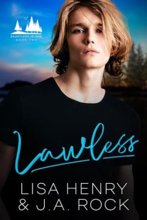 Lawless (Dauntless Island #2)