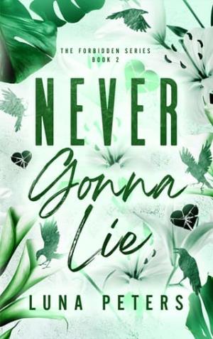 Never Gonna Lie (Forbidden #2)