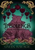 Insolence (Eisha’s Hidden Codices #1)