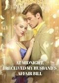 At midnight, I received my husband’s affair bill