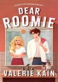 Dear Roomie (Classic City Romance #1)