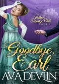 Goodbye, Earl (Ladies’ Revenge Club #4)
