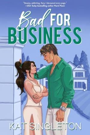 Bad for Business (Pembroke Hills #2)
