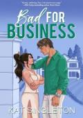 Bad for Business (Pembroke Hills #2)