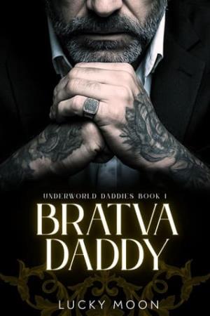 Bratva Daddy (Underworld Daddies #1)