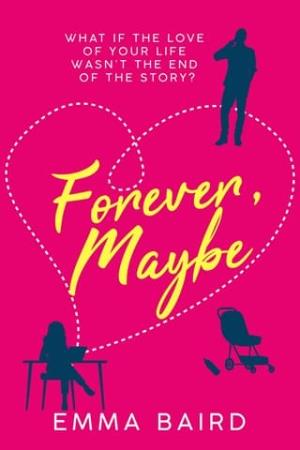 Forever, Maybe