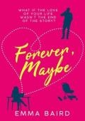 Forever, Maybe