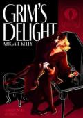 Grim’s Delight (The New Protectorate Syndicate #1)