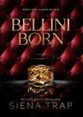Bellini Born (Bellini Mafia #1)