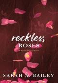 Reckless Roses (Pacific Shores #3)