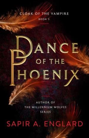 Dance of the Phoenix (Cloak of the Vampire #3)