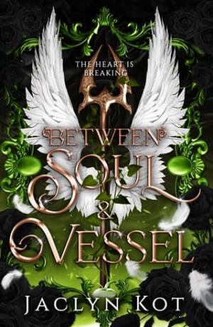 Between Soul and Vessel (Between Life and Death #4)