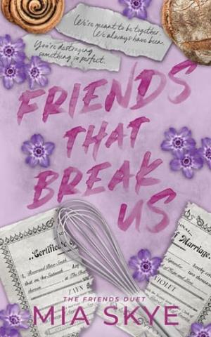Friends That Break Us (The Friends Duet #1)