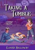 Taking a Tumble (Ghostlight Falls #7)