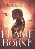 Flameborne: Fury (Emberquell Academy #2)