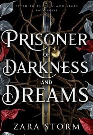 Prisoner of Darkness and Dreams (Fated to the Sun and Stars #3)