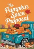 The Pumpkin Spice Proposal (Happily Ever After Lane #1)