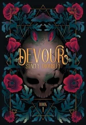 Devour (Dangerous Creatures #1)