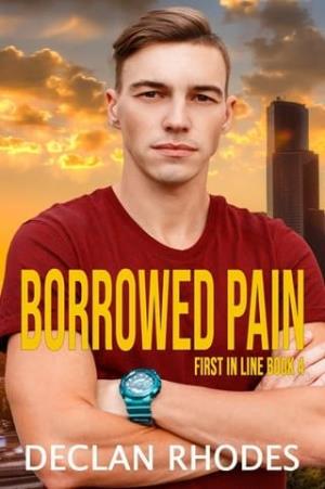 Borrowed Pain (First in Line #4)