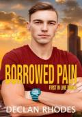 Borrowed Pain (First in Line #4)