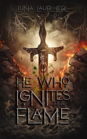 He Who Ignites The Flame (Barrett x Thalia #1 | Shadow and Moonlight #4)
