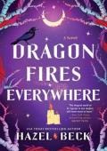 Dragon Fires Everywhere (Witchlore #4)