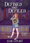 Defined and Defiled (Ghostlight Falls)