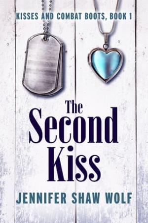 The Second Kiss (Kisses and Combat Boots #1)