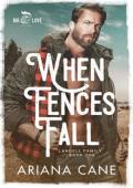 When Fences Fall (Big Love #1)