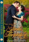 Mr. Darcy’s Storm of Temptation (Seasons of A Steamy Pride and Prejudice Variation)