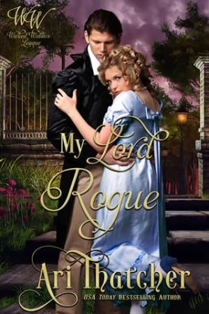 My Lord Rogue (Wicked Widows’ League #34)