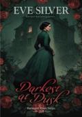 Darkest at Dusk (Revenant Roses)
