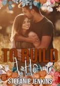 To Build a Home (Tilley’s Bar #2)