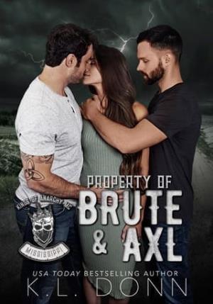 Property of Brute & Axl (Kings of Anarchy MC: Mississippi #1)