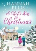 A Chef’s Kiss for Christmas (Christmas in the Cotswolds #2)