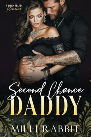 Second Chance Daddy (Broken Boss Daddies #1)
