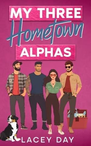 My Three Hometown Alphas (Aspen Springs #3)