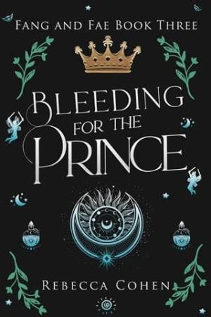 Bleeding for the Prince (Fang and Fae #3)