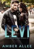 Levi (Thorne Brother #2)
